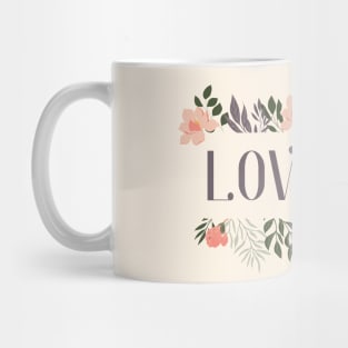 Christian Bible Verse: Love yesterday, love today, love forever (flower frame) Mug